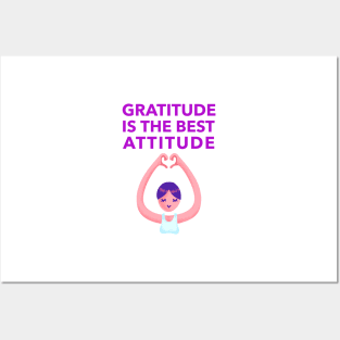 Gratitude Is The Best Attitude Posters and Art